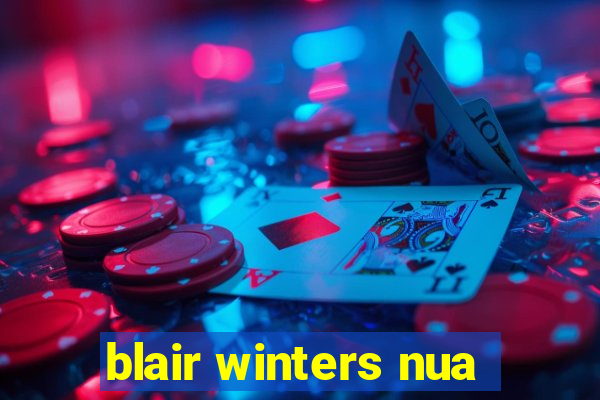 blair winters nua